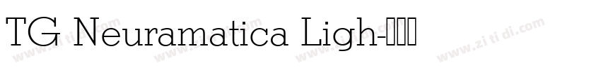 TG Neuramatica Ligh字体转换